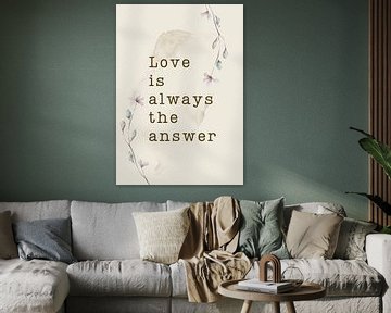 Love is always the answer van Studio Allee