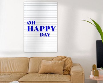 Oh Happy Day von Walljar