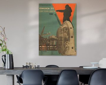 Gustav Klucis, Communisme is gelijk aan Sovjetmacht plus elektrificatie, 1930, litho van Atelier Liesjes