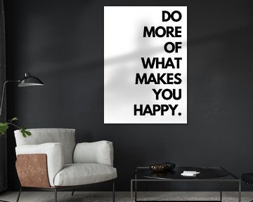 Do More Of What Makes You Happy van Creativity Building