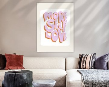 More Self Love Pink van Bohomadic Studio