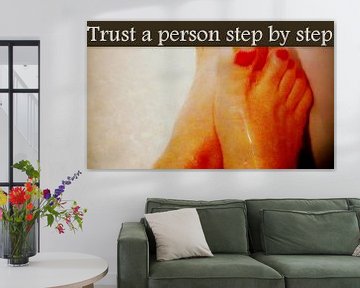 Trust a person step by step