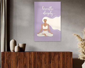 Zen / Yoga Meditatie Poster in Paars - Breathe Deeply van Marian Nieuwenhuis