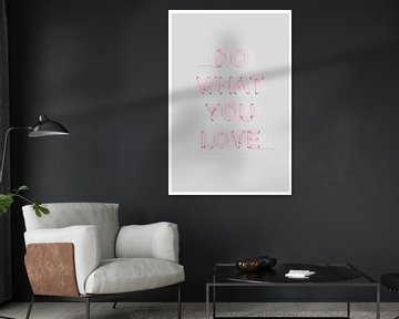 Do What You Love, THE MIUUS STUDIO by 1x