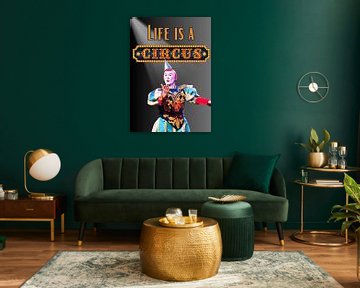 Life is a circus clown van Postergirls