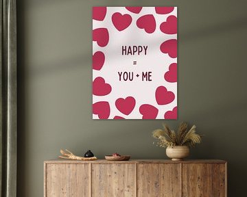 Quote: Happy = You + Me by Gypsy Galleria