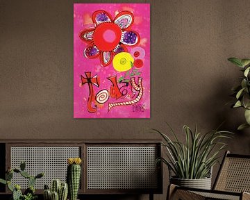 Today, pink colorful art with a message by mariska eyck