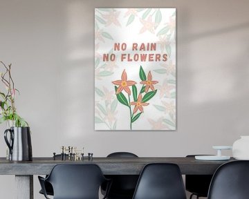 No Rain No Flowers van DS.creative