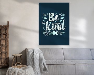 Be kind by Andreas Magnusson