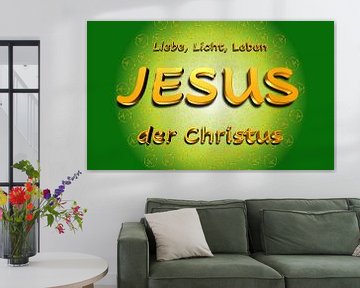 JESUS le Christ - Amour, Lumière, Vie - VERT sur SHANA-Lichtpionier