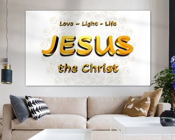 JESUS the Christ - Love - Light - Life von SHANA-Lichtpionier