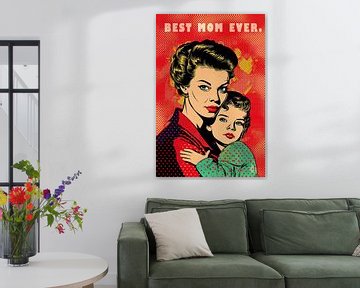 Beste moeder ooit | Pop-art voor Moederdag van Frank Daske | Foto & Design