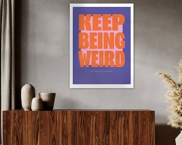 Keep Being Weird - Oranje en paars van Malou Studio