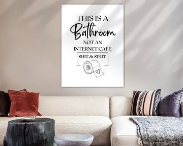 DIT IS EEN BADKAMER... van ArtDesign by KBK