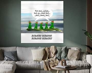 Rowers rowing rowing rowers. van Grüntyers .