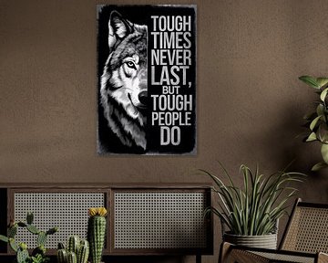 Wolf en inspirerende quote kunst van Art & Soul Creations