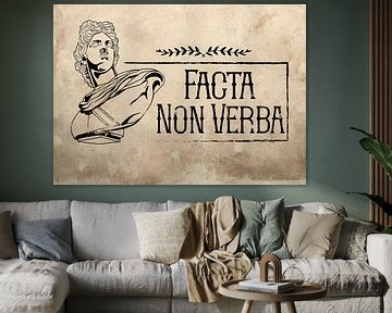 Lateinischer Spruch Facta Non Verba