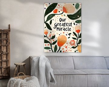 Notre plus grand miracle