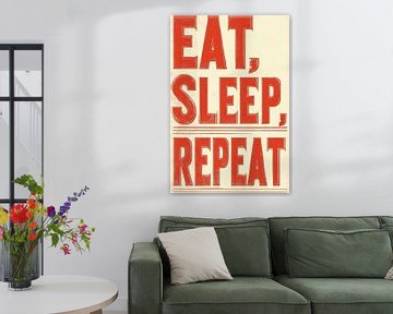 eat, sleep, repeat van Franka Poulain