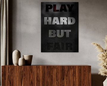 Hard maar eerlijk spelen