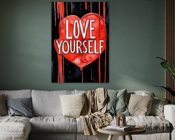 Liebe dich selbst motivierender Text von JBJart Justyna Jaszke