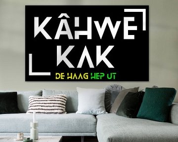Kâhwe kak, Den Haag heeft het van Dlanor