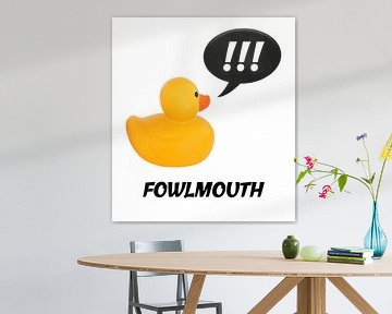 Swearing duck - rebus - Fowlmouth / Falmouth van Grüntyers .
