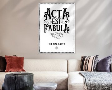 Latijns citaat - Acta est fabula van Pixelbull Design