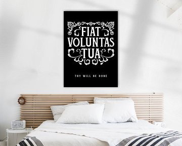 Fiat Voluntas Tua - Uw wil geschiede