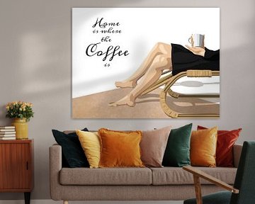 Home is Where the Coffee is by Marja van den Hurk