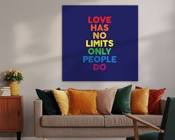 Liebe hat keine Grenzen Nur Menschen machen Stolz Regenbogenkunst