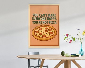 Food Quote Funny Pizza Poster