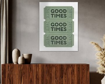 Sage Green Good Times Tickets by Jolly and Dash