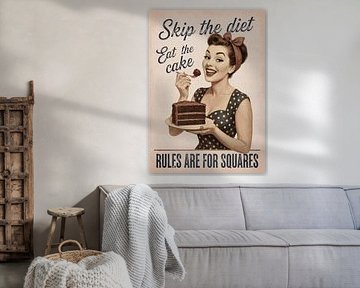 Skip the diet, eat the cake. Rules are for Squares Vintage Pinup Poster by Hecate Pim