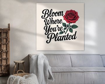 "Best Seller Title: Levendige rode roos 'Bloom Where You're Planted' Inspirerende kunstdruk voor thuis & op kantoor, moedigt groei & veerkracht aan van Artistic