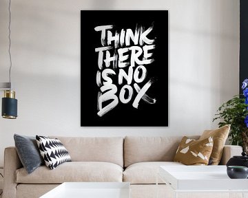 "Think There Is No Box" - Inspirerende borstelstreek typografie kunstdruk voor creatieve geesten & vernieuwers van Artistic