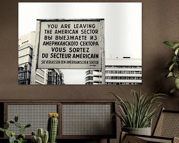 Historic sign at Checkpoint Charlie in Berlin by Patricia Hofmeester