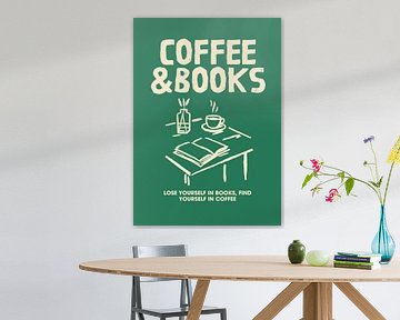 Kaffee & Bücher Grüne Motivation von Art Kingdom