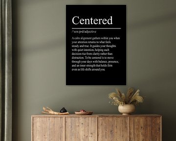 Centreed Definition - Black by WordsThatInspire