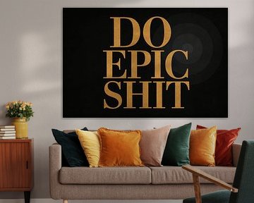Powerful quote in gold letters by Imperial Art House