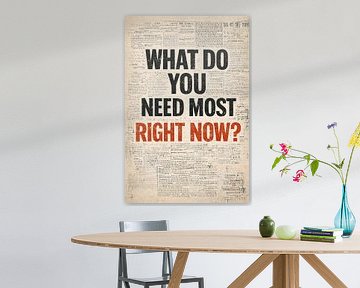 Was brauchen Sie gerade am meisten? – Wandkunst mit auffälliger Typografie