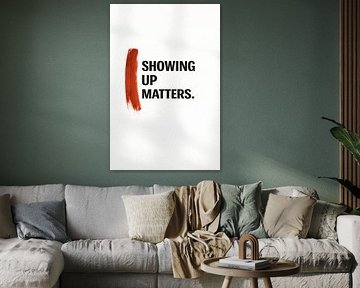 Opkomen is belangrijk - Minimalistische motivatiequote-kunst van Dodik Hariyono