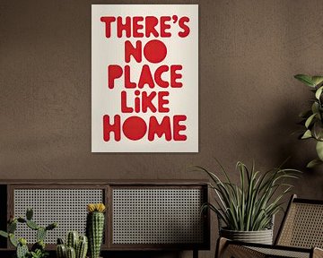 No Place Like Home: Rote Typografie auf Beige von Niklas Maximilian