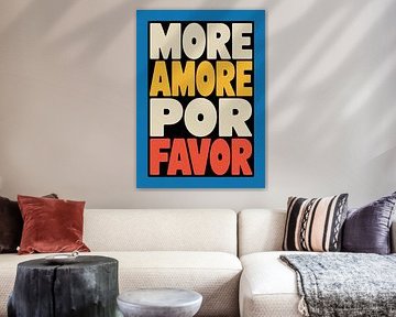 More Amore Por Favor: Colourful typography & Blue by Niklas Maximilian