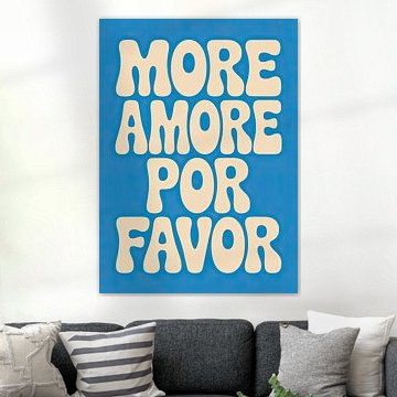 More Amore Por Favor Typografie von Niklas Maximilian