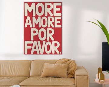 Typografisches Poster More Amore Por Favor von Niklas Maximilian