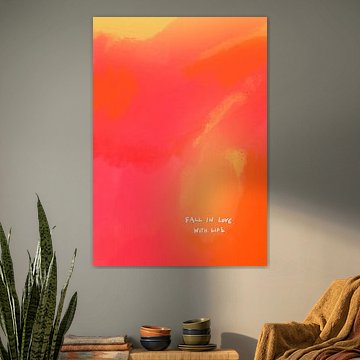 Fall in Love with Life van Raissa Oltmanns