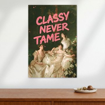 Classy Never Tame by Jonas Loose