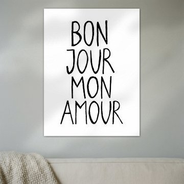 Bonjour mon amour