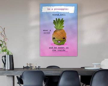 Be a pineapple. Ben een Ananas van Nicolaas Gooren